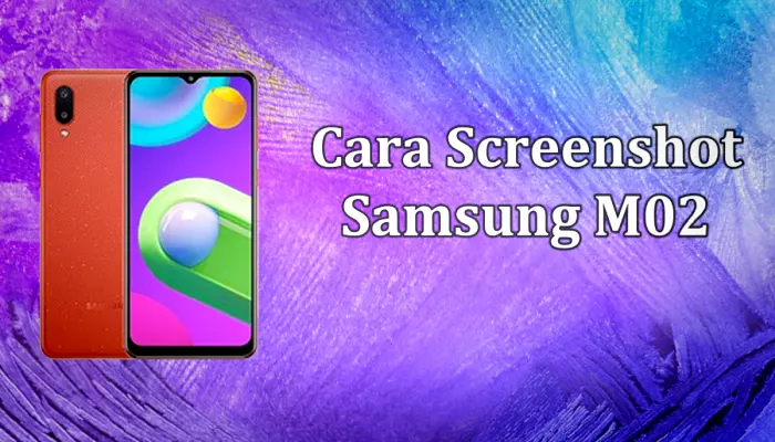 Cara Screenshot Samsung M02