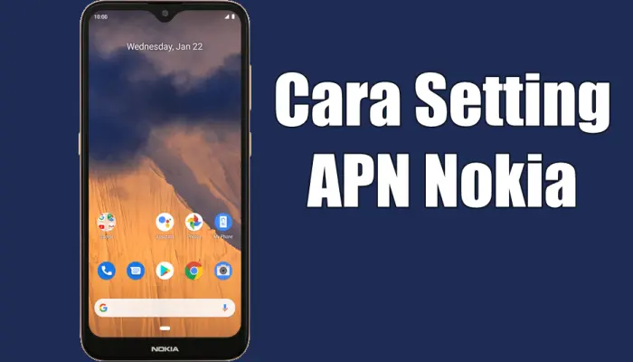 Cara Setting APN Hp Nokia